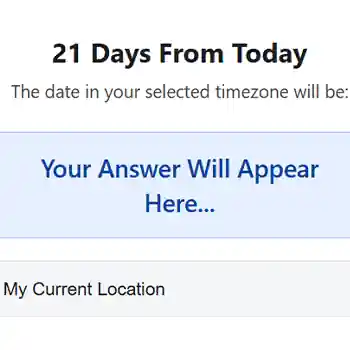 21 Days From Today Calculator – Easy Date Finder - BestCalculatorTools